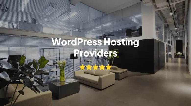 Top 10 WordPress Hosting Providers